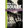 Bon Ton Roulet: A Bradford Fairfax Murder Mystery