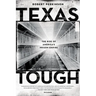 Texas Tough: The Rise of America's Prison Empire
