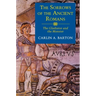 The Sorrows of the Ancient Romans: The Gladiator and the Monster