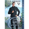 The Duke's Cavalier: A Regency Historical Romance
