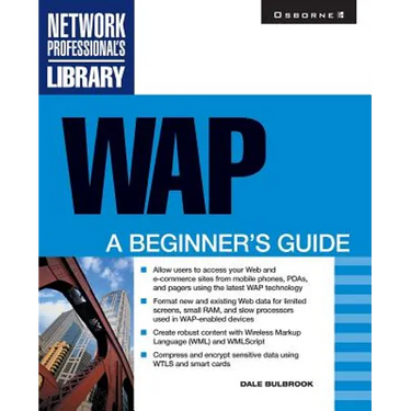 WAP: A Beginner's Guide