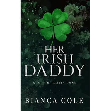 Her Irish Daddy: A Dark Mafia Romance