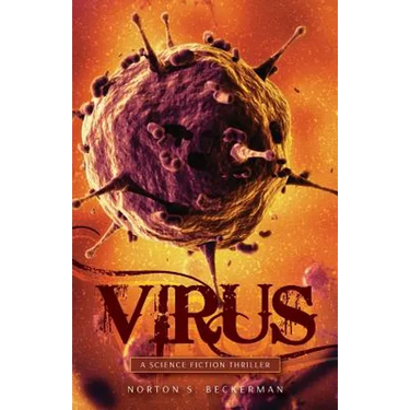 Virus: A Science Fiction Thriller