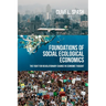 Foundations of Social Ecological Economics: The Fight for Revolutionary Change in Economic Thought