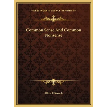 Common Sense And Common Nonsense
