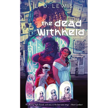 The Dead Withheld