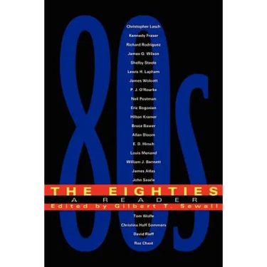 The Eighties: A Reader
