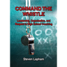 Command the Whistle: Leadership, Organization, and Respect in High School Coaching