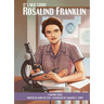 It's Her Story Rosalind Franklin a Graphic Novel