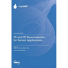 1D and 2D Nanomaterials for Sensor Applications