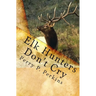 Elk Hunters Don't Cry: An Outdoor Collection