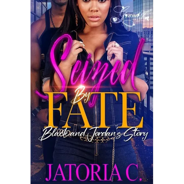Seized by Fate: An Urban Standalone