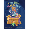 I Can Sleep All Night Long