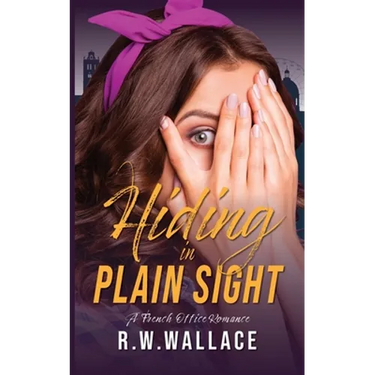 Hiding in Plain Sight: A French Office Romance