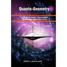 Quanto-Geometry: Overture of Cosmic Consciousness and Universal Knowledge for All - Vol I