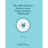 1880 Cherokee Nation Census, Indian Territory (Oklahoma), Volume 2 of 2
