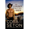 The Cowboy Rescues a Bride
