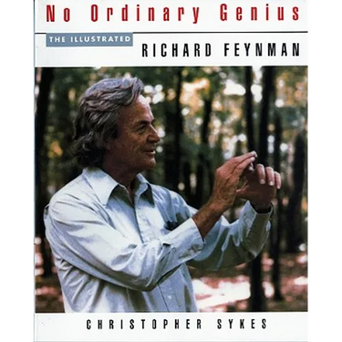 No Ordinary Genius: The Illustrated Richard Feynman