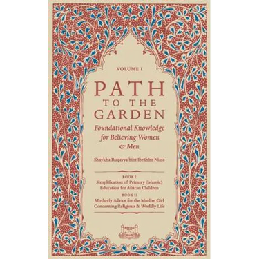 Path To The Garden: Foundational Knowledge for Believing Women and Men