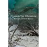 Dynamis Vox Vibrantem