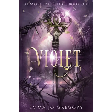 Violet: Book 1 of D.E.M.O.N. Daughters