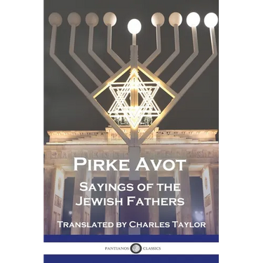 Pirke Avot: Sayings of the Jewish Fathers
