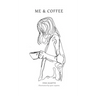 Me & Coffee