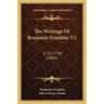 The Writings Of Benjamin Franklin V2: 1722-1750 (1905)