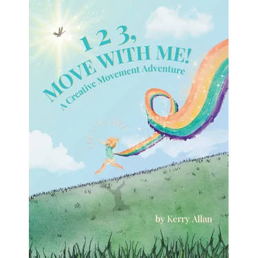 1 2 3, Move with Me: A Creative Movement Adventure