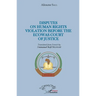 Disputes on human rights violation before the ecowas court of justice