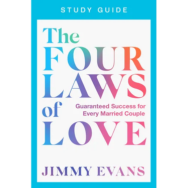 The Four Laws of Love Study Guide