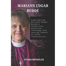 Mariann Edgar Budde: Highlighting Mariann Edgar Budde's leadership, advocacy, theology, and lasting impact on faith communities.