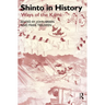 Shinto in History: Ways of the Kami