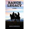 Ranch Legacy
