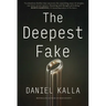 The Deepest Fake