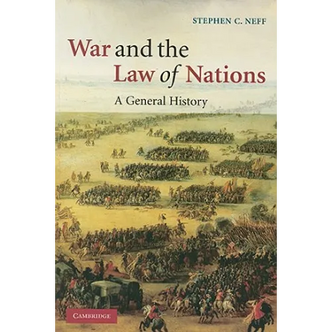 War and the Law of Nations: A General History
