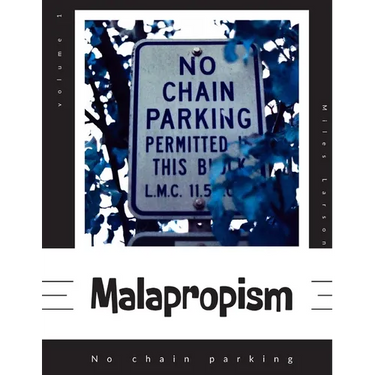 Malapropism: No chain parking