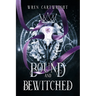 Bound and Bewitched