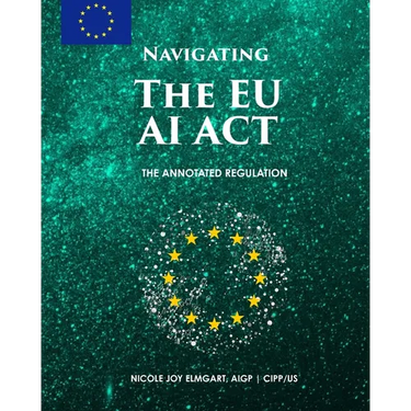 Navigating the EU AI Act: The Annotated Regulation