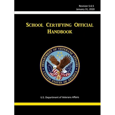 School Certifying Official Handbook - Revision 5.6.5 (January 31, 2020)