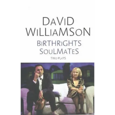 Birthrights and Soulmates: Two plays
