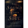 The Sound Of Your Soul