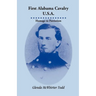 First Alabama Cavalry, USA: Homage to Patriotism