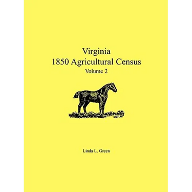 Virginia 1850 Agricultural Census, Volume 2