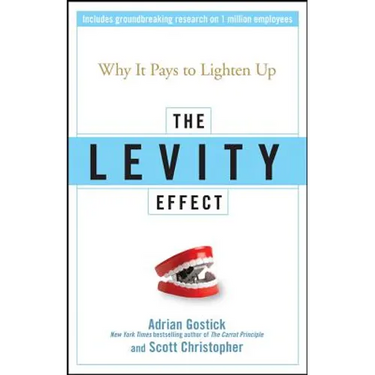 The Levity Effect: Why It Pays to Lighten Up