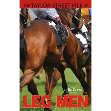 The Taylor Street File of Leg Men