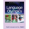 Language Olympics ESL/ELL Student Workbook: English as Second Language / English Language Learning - Book Two