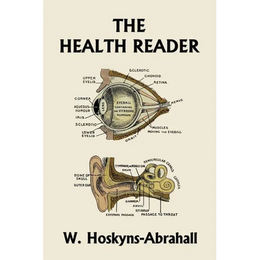 The Health Reader (Color Edition) (Yesterday's Classics)