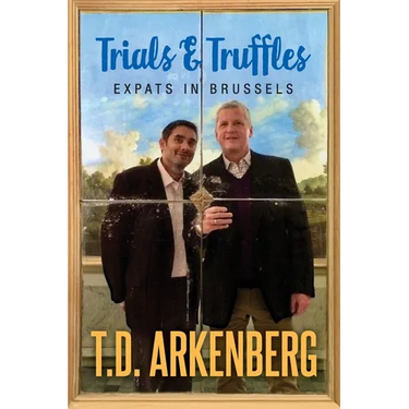 Trials & Truffles: Expats in Brussels