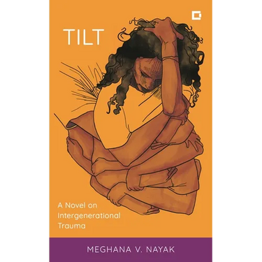 Tilt: A Novel on Intergenerational Trauma